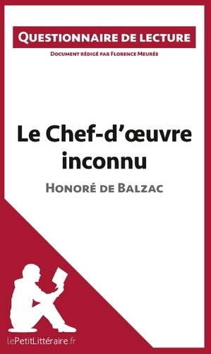 Florence Meurée - Le chef-d'oeuvre inconnu de Balzac - Questionnaire de lecture.