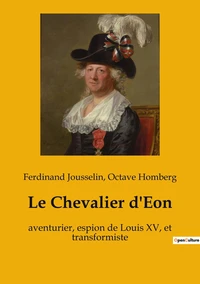 Le Chevalier d'Eon