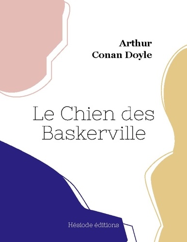 Doyle arthur Conan - Le Chien des Baskerville.