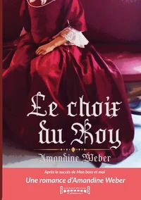 Le choix du roy