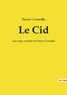 Pierre Corneille - Le Cid.