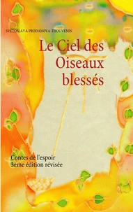 Le ciel des oiseaux blessés