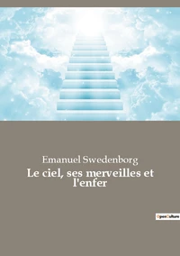 Le ciel, ses merveilles et l'enfer