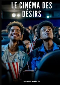 Le cinéma des désirs