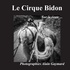 Alain Gaymard - Le cirque bidon - Sur la route.