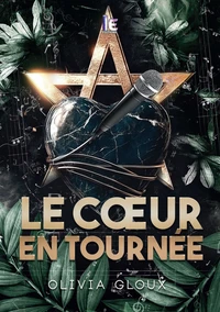 Le coeur en tournée : Une romance de rock star spicy