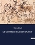  Stendhal - Les classiques de la littérature  : Le coffre et le revenant - ..