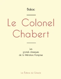 Le Colonel Chabert de Balzac (édition grand format)