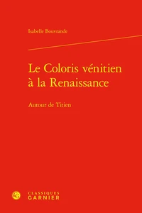 Le coloris vénitien à la Renaissance