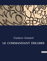 Le  commandant  delgres