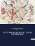 George Sand - Les classiques de la littérature  : Le compagnon du  tour de france - ..