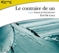 Erri De Luca - Le contraire de un. 1 CD audio