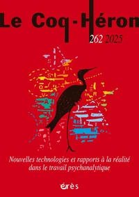 Nouvelles technologies et rapports à la réalité dans le travail psychanalytique