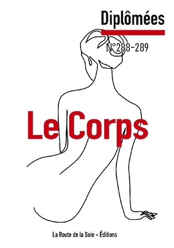 Sonia Bressler et Claude Mesmin - Le Corps - Diplômées 288-289.