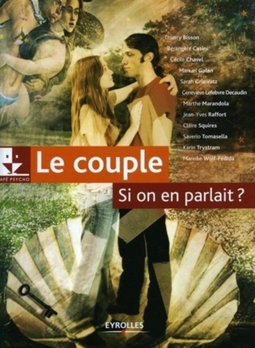 Thierry Bisson et Bérangère Casini - Le couple, si on en parlait ?.