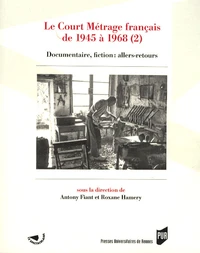 Le Court Métrage français de 1945 à 1968