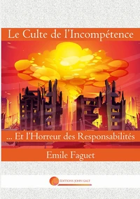 Le culte de l'incompétence