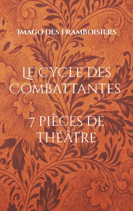 Le cycle des combattantes