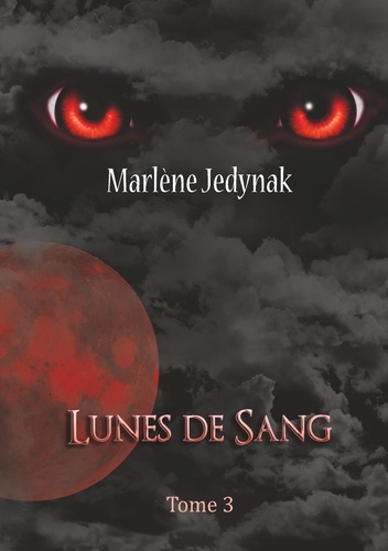 Le cycle des loups-garous Tome 3 Lunes de sang