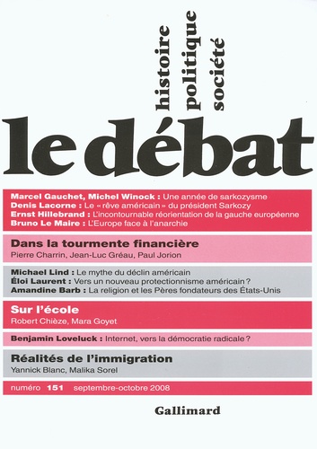 Marcel Gauchet - Le Débat N° 151, Septembre-Octobre 2008 : .