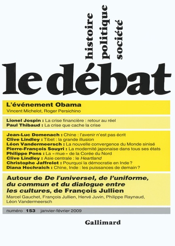 Vincent Michelot et Roger Persichino - Le Débat N° 153, Janvier-Févr : L'événement Obama.