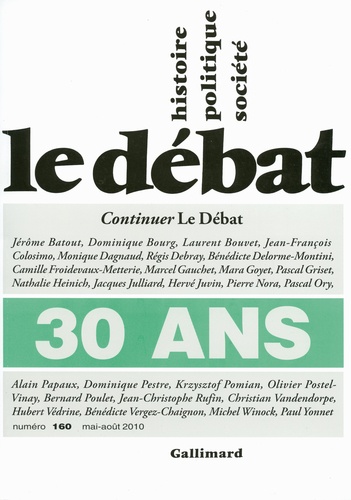 Jérôme Batout et Dominique Bourg - Le Débat N° 160, mai-août 2010 : 30 ans.