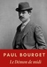 Paul Bourget - Le Démon de midi.