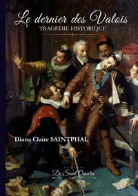 Le dernier des Valois