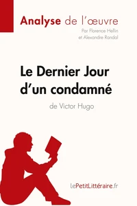 Le dernier jour d'un condamné de Victor Hugo