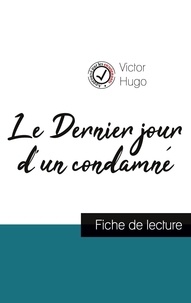 Victor Hugo - Le Dernier jour d'un condamné - Fiche de lecture.
