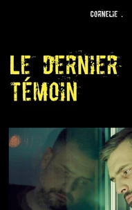 Le dernier témoin