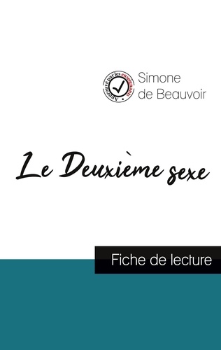 Simone de Beauvoir - Le Deuxième sexe - Etude de l'oeuvre.