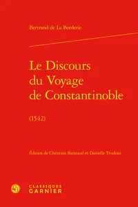 Le discours du voyage de constantinoble (1542)