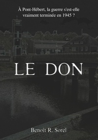 Benoît R. Sorel - Le don.