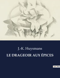 Le drageoir aux épices