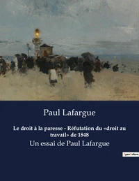 Le droit à la paresse