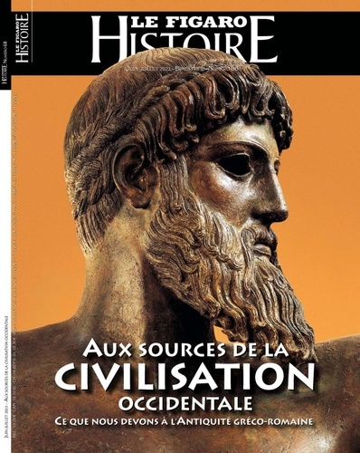 Geoffroy Caillet - Le Figaro Histoire N° 68, juin-juillet 2023 : Aux sources de la civilisation occidentale - Ce que nous devons à l'Antiquité gréco-romaine.