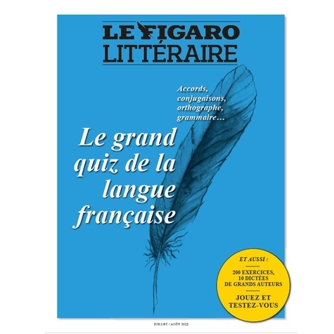 Marc Feuillée et Jean-Loup Chiflet - Le Figaro hors-série juillet-août 2022 : Le Figaro Littéraire - Culture générale - Le grand quiz de la langue française.