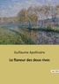 Guillaume Apollinaire - Le flaneur des deux rives.