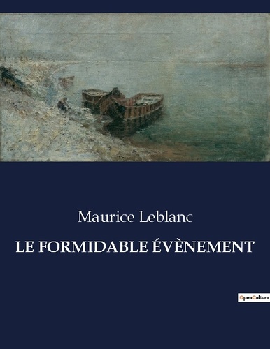 Les classiques de la littérature  LE FORMIDABLE ÉVÈNEMENT. .