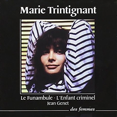 Jean Genet - Le Funambule, L'enfant criminel. 1 CD audio