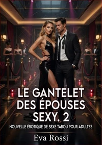 Le gantelet des épouses sexy #2