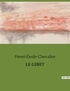 Henri-Émile Chevalier - Les classiques de la littérature  : Le gibet - ..