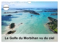 Frédéric Bourrigaud - CALVENDO Nature  : Le Golfe du Morbihan vu du ciel (Calendrier mural 2024 DIN A4 vertical), CALVENDO calendrier mensuel - Photographies aériennes du Golfe du Morbihan.