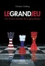 Christian Greiling - Le grand jeu.