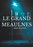  Alain-Fournier - Le grand Meaulnes.