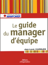 Le guide du manager d'équipe