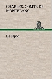 Comte de charles Montblanc - Le Japon - Le japon.