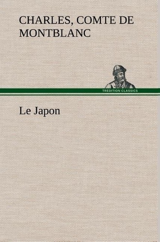 Comte de charles Montblanc - Le Japon - Le japon.