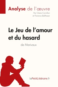 Le Jeu de l'amour et du hasard de Marivaux